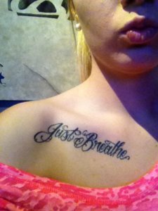 Just Breathe Collarbone Tattoo 2